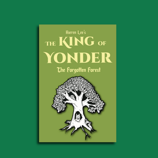 The King of Yonder The Forgotten Forest