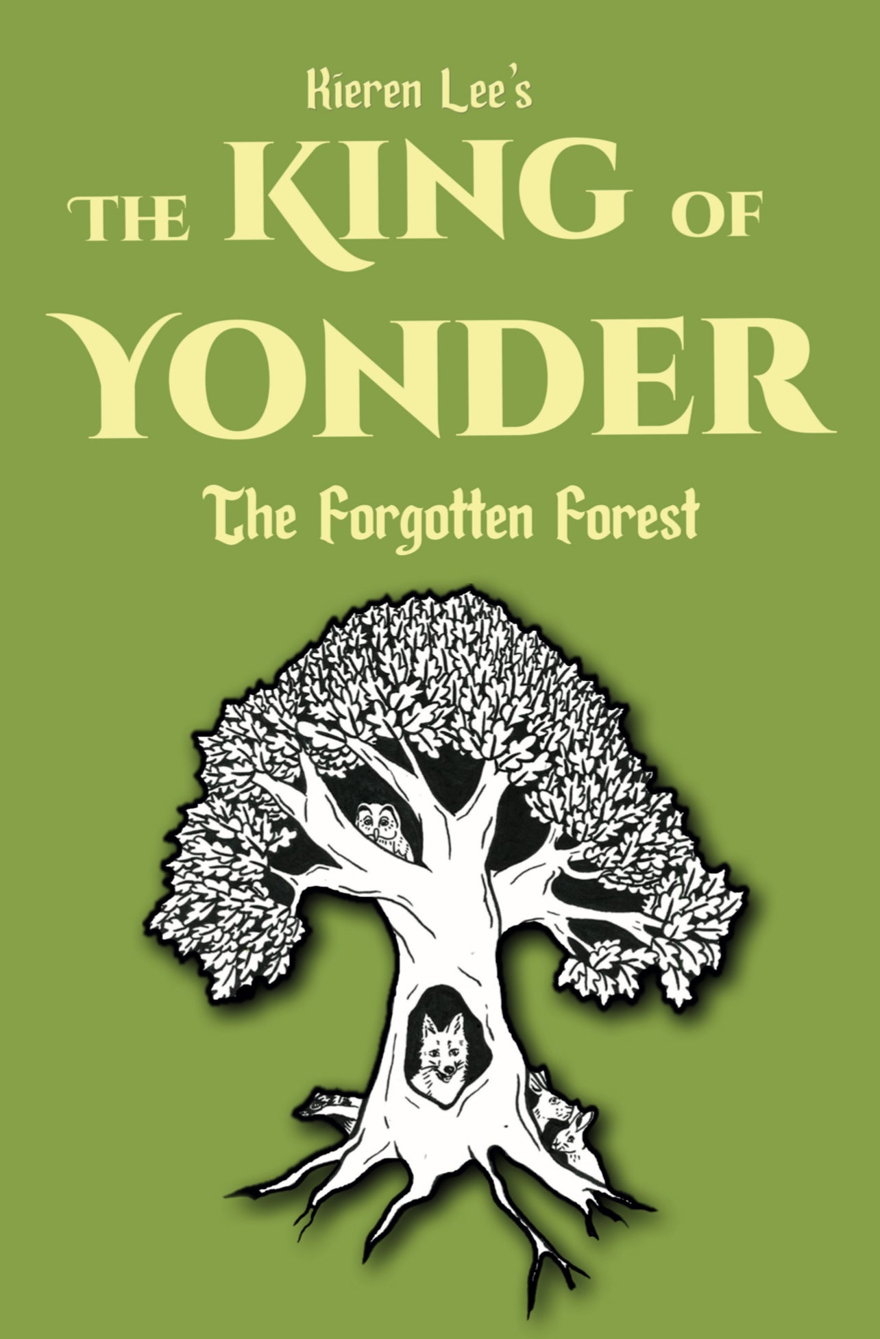 The King of Yonder The Forgotten Forest